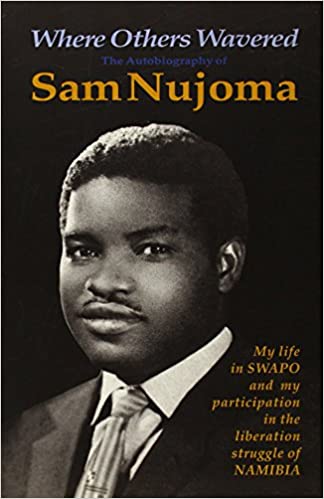 The Autobiography Sam Nujoma - Book