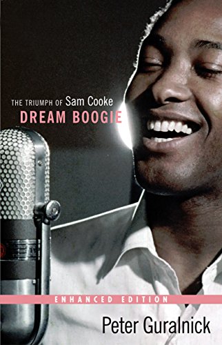 The Triumph Of Sam Cooke Dream Boogie - Book