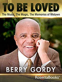 To Be Loved - Berry Gordy - Book