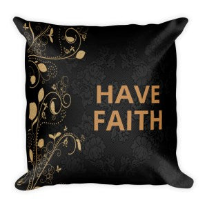 Black Square Throw Cushion Have Faith with Flower pattern.